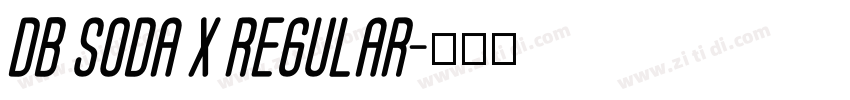 DB Soda X Regular字体转换